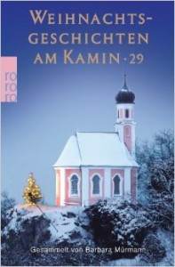Weihnachtsgeschichten am Kamin 2014 - Band 29