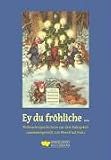 Ey du fröhliche...: Weihnachtsgeschichten aus dem Ruhrgebiet