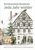 Jeds Jahr widder: Geschichten und Gedichte zur Weihnachtszeit
