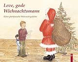 Leve, gode Wiehnachtsmann