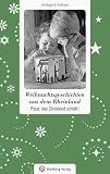 Weihnachtsgeschichten aus dem Rheinland. Pssst, das Christkind schläft!